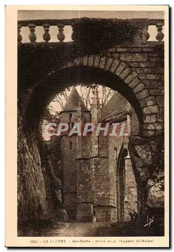 Cartes postales Le Faouet Ste Barbe Arche de la chapelle St Michel