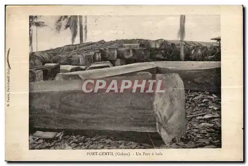 Cartes postales Pont Gentil Gabon Un Parc a bois