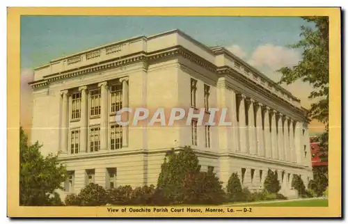Cartes postales View of Ouachito Parish Court Hose Monree