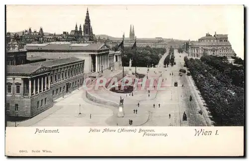 Cartes postales Wien Vienne Parlament Pallas Fithene (Minerva) Brunnen Franzensring