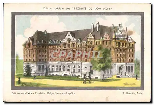 Cartes postales Edition speciale des Produits du lion Noir Cite Universitaire Fondation Belge Biermans Lapoire