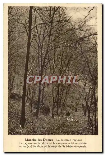 Cartes postales Marche les DAmes La descente tragique La monre I endroit ou la casquetre a ete