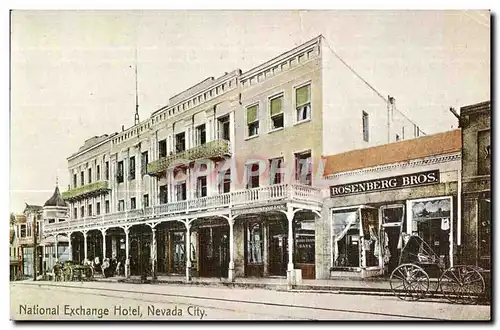 Cartes postales National Hotel Nevada City Calif This is an early view of California s oldes continusly