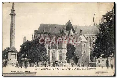 Nantes - La Colonne Louis XVI - Abside de la Cathedrale - Ansichtskarte AK