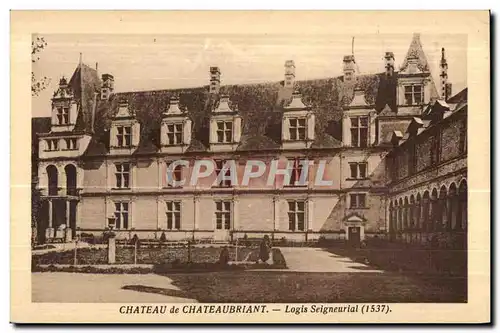 Chateaubriant - Le Chateau - Logis Seigneurial - Ansichtskarte AK