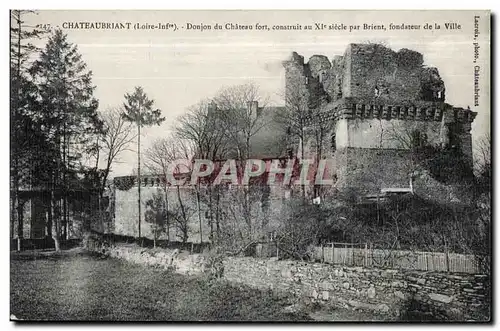 Chateaubriant - Donjon du Chateau Fort - Cartes postales