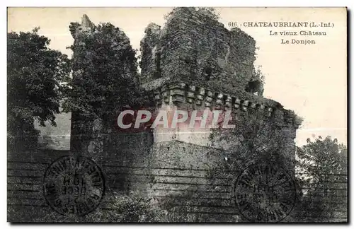 Chateaubriant - Le Vieux Chateau - Le Donjon - Cartes postales