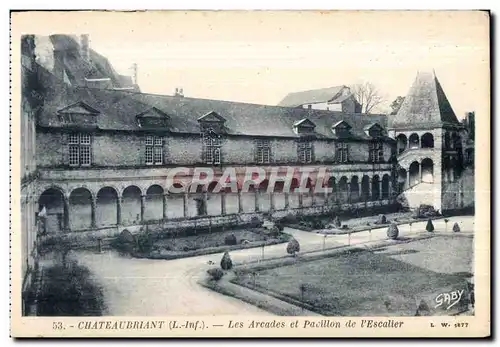 Chateaubriant - Les Arcades et Pavillon de l Escalier - Ansichtskarte AK