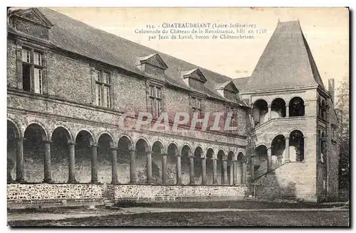 Cartes postales Chateaubriant Coloonade da Chateau de la Renaissance bati en