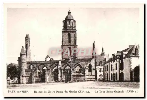 Bourg de Batz - Ruines de Notre Dame du Murier - Cartes postales