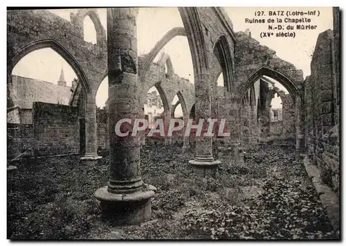 Bourg de Batz - Ruines de la Chapelle Notre Dame du Murier - Ansichtskarte AK