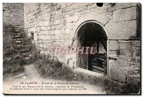 Clisson - Le Chateau - Entree de la Prison du chateau - Ansichtskarte AK