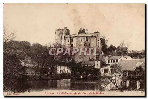 Clisson - Le Chateau pris du Pont de la Moine - Ansichtskarte AK