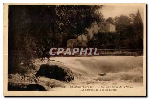 Clisson - Les bords de la Sevre Le barrage du moulin Terbin - Ansichtskarte AK