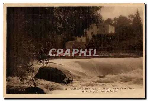 Clisson - Bords de la Sevre Le barrage du moulin TErbin - Ansichtskarte AK