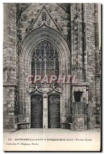 Cartes postales (Loire inf) Collegiale St Aubin Portail Ouest Collection F Chapeau Nantes