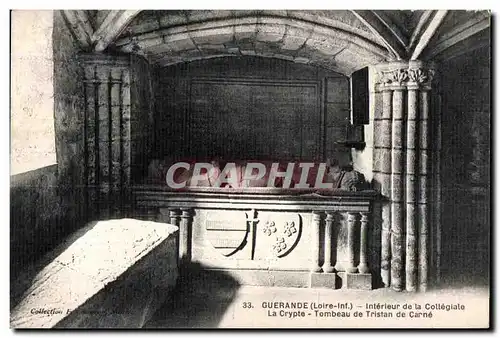 Cartes postales Guerande (Loire Inf) Interieur de la Collegiate La Crypte Tombeau de Tristan de Carne