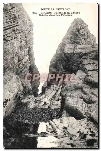 Cartes postales Crozon Pointe de la chevre Breche dans les Falaises