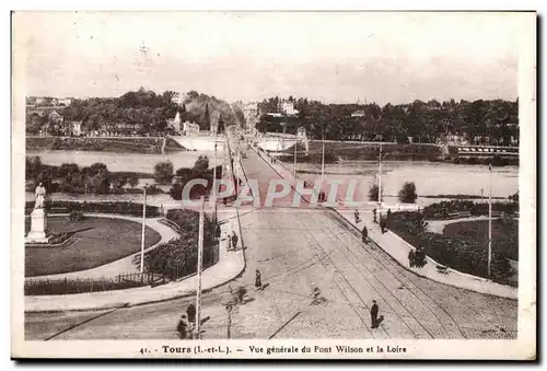 Cartes postales Tours (I et I) Vue generale du Pont Wilson et la Loire