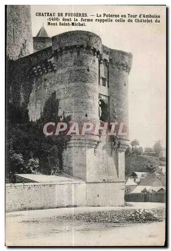 Ansichtskarte AK Chateau de Fourgeres La Poterne ou Tour d Amboise dont la forme rappelle celle du Chatelet du Mo