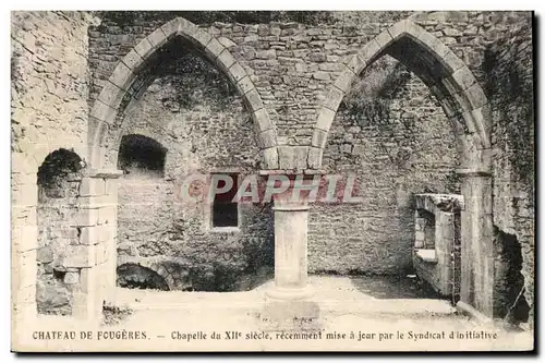 Cartes postales Chateau de Fougeres chapelle su siecle recemment mise a jour par le Syndicat