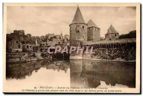 Cartes postales Fougeres Entree du Chateau et Etang de la Couarde ce Chateau a Perau son