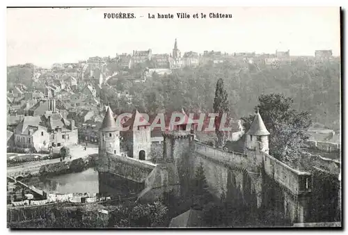 Cartes postales Fougeres La Haute Ville et le Chateau