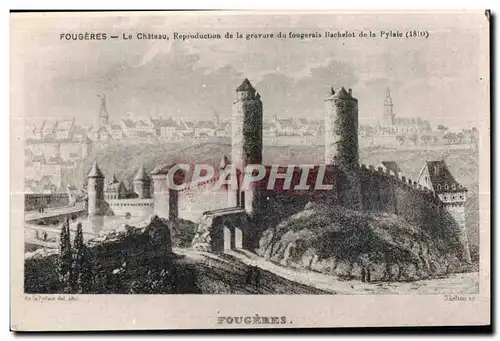 Cartes postales Fougeres Le Chateau Reproduction de la gravure bachelot de la Pylaie 1810