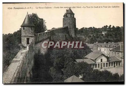 Cartes postales Fougeres Le Vieux Partie des remparts cote Nord Tour du Guet et la Tour des