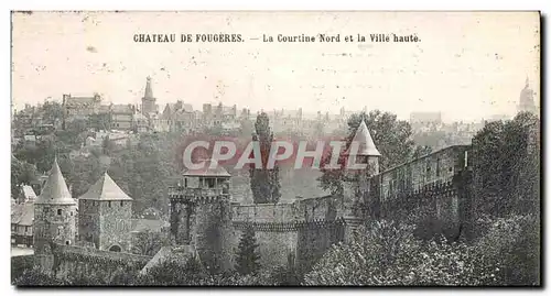 Cartes postales Chateau De Fougeres Le Courtine Nord et la Ville haute