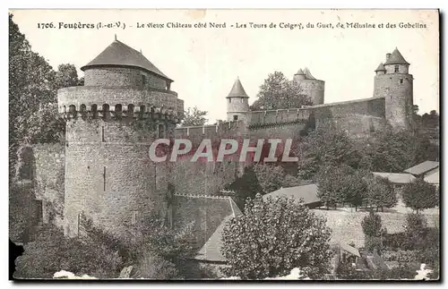 Cartes postales Fougeres Le Vieux Chateau cote Nord Les Tours de Colgny du Guet de Melusine et des Goblins