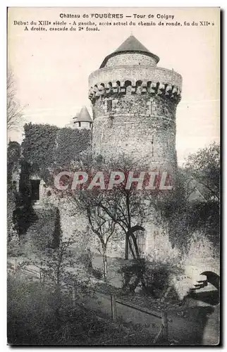 Cartes postales Chateau de Fougeres Tour de Coigny Debut du XIII siecle A ganche acces actule du chemin de ronde