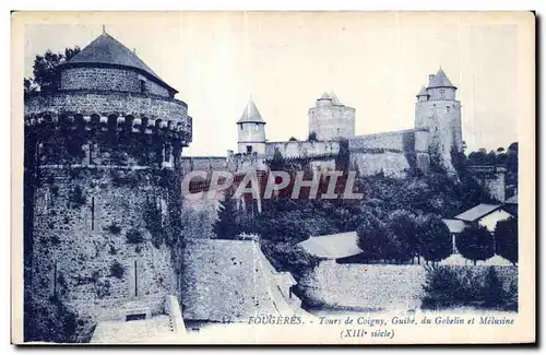 Cartes postales Fougeres Tours de Coigny Guibe du Gobelin et Melusine