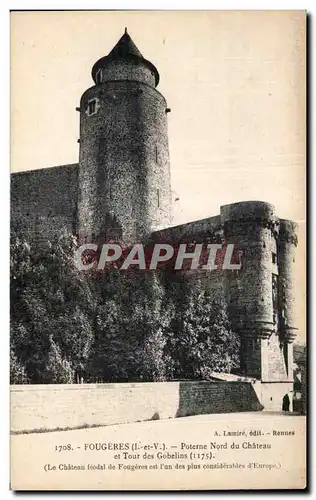 Ansichtskarte AK Fougeres Poterne Nord du Chateau et Tour des Gobelins (Le Chateau feodal de Fougeres est l an de