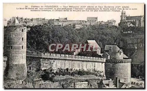 Ansichtskarte AK Chateau de Fougeres Tour melusine et Tour Surienne Le Mont St Michel est sans contredit la plus