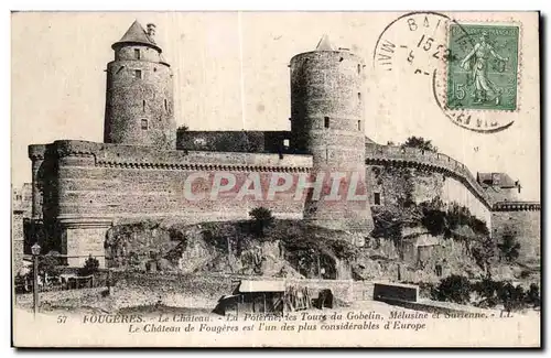 Cartes postales Fougeres Le Chateau La Poterne les Tours du Gobelin Melusine et Surienne Le Chateau de Fougeres