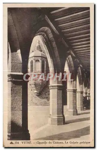 Cartes postales Vitre Chapelle du Chateau La Galerie La Galerie gothique