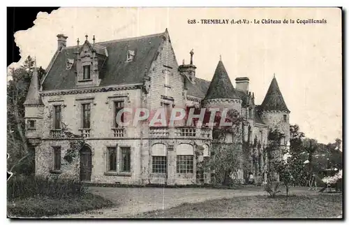 Cartes postales Tremblay Le Chateau de la Coquillenais