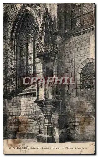 Cartes postales Vitre (ille el Vilaine) Chaire erterieure de I Eglise Noter Damo