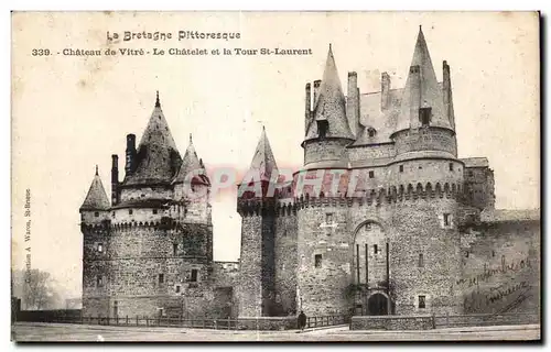 Cartes postales Chateau de Vitre Le Chatelet et la Tour St Laurent