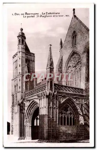 Ansichtskarte AK Dol De Bretagne La Cathedrale Le portail St Maglaire et la tour