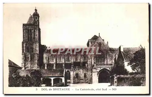 Ansichtskarte AK Dol De Bretagne La Cathedrale cote Sud