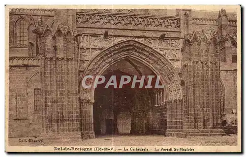 Ansichtskarte AK Dol de Bretagne La Cathedrale La Portail St Magloire