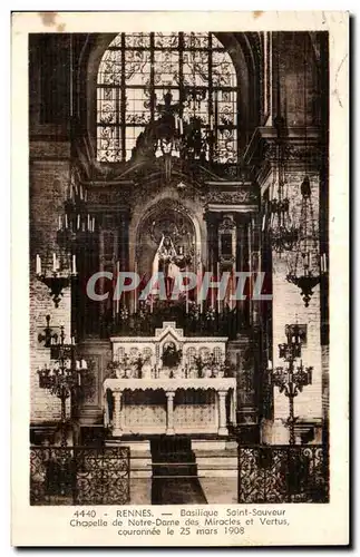 Cartes postales Rennes Basilique Saint Sauveur Chapelle de Notre Dame des Miracles et Vertus