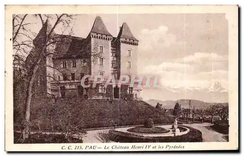 Ansichtskarte AK Pau Le Chateau Henri IV et les Pyreness