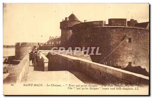 Cartes postales Saint Malo Le Chateau Tour qui qu en Grogne et le Petit Donjon The qui qu en Grogne tower and li