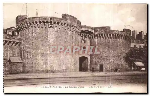 Ansichtskarte AK Saint Malo La Grande Porte The high gate