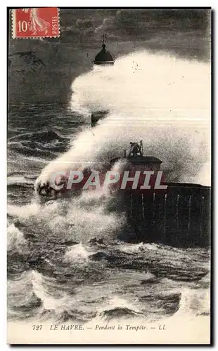 Ansichtskarte AK Le Havre Pendant la Tempete Phare Lighthouse