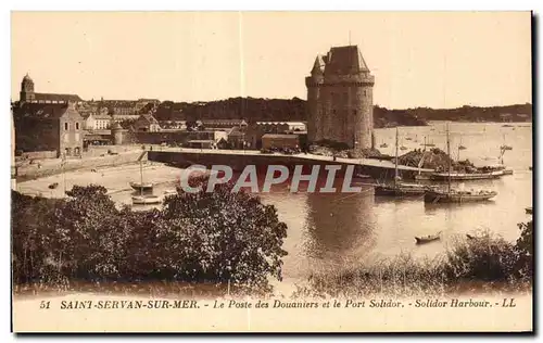 Cartes postales St Servan Sur Mer Le Poste des Douaniers et la Port Solidor Solidor Harbour