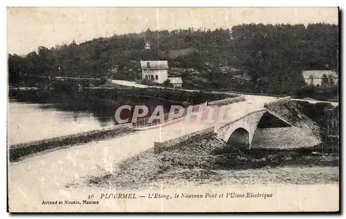 Cartes postales Ploermel L Etang le Nouveau Pont dt I Usine Electrique